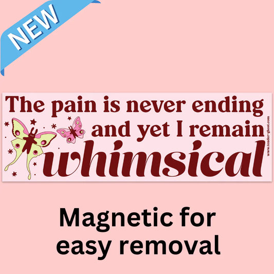 I remain whimsical bumper magnet